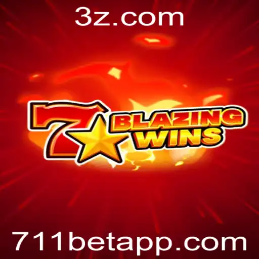 BlazingWins: Uma Experiência de Jogo Online com 711bet